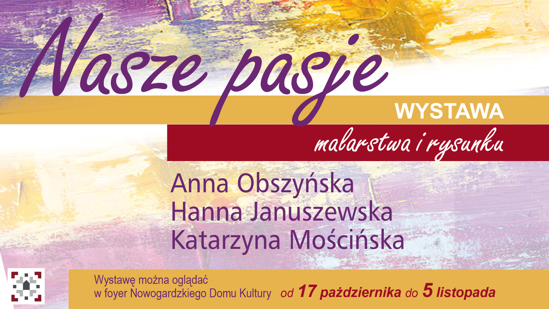  „Nasze pasje” wystawa prac trzech koleżanek
